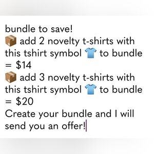 Tshirt Bundles! 2 for $14 or 3 for $20